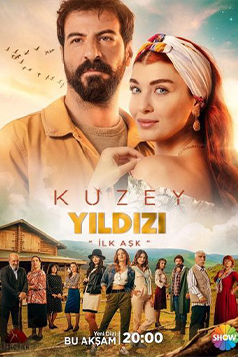 Kuzey YIldIzI: Ilk Ask (Ylli i Veriut: Dashuria e Parë)