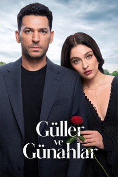 Guller ve Gunahlar (Trëndafila dhe Mëkate) Guller ve Gunahlar (Trëndafila dhe Mëkate)